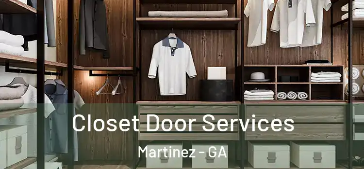 Closet Door Services Martinez - GA