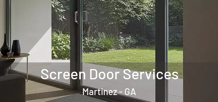 Screen Door Services Martinez - GA