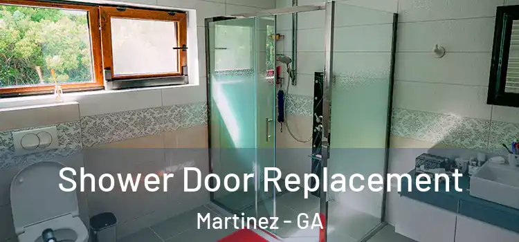 Shower Door Replacement Martinez - GA