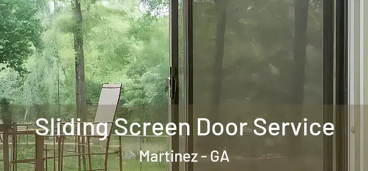 Sliding Screen Door Service Martinez - GA
