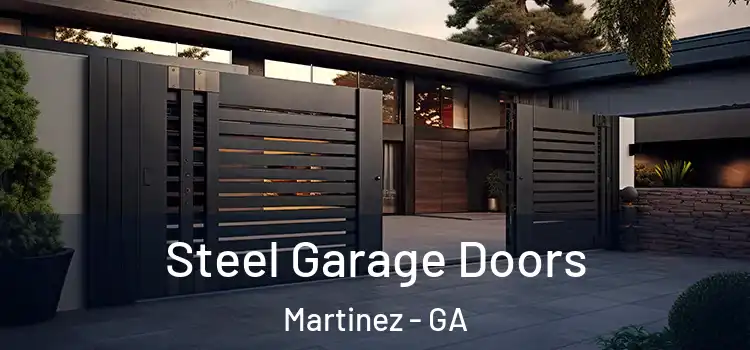 Steel Garage Doors Martinez - GA